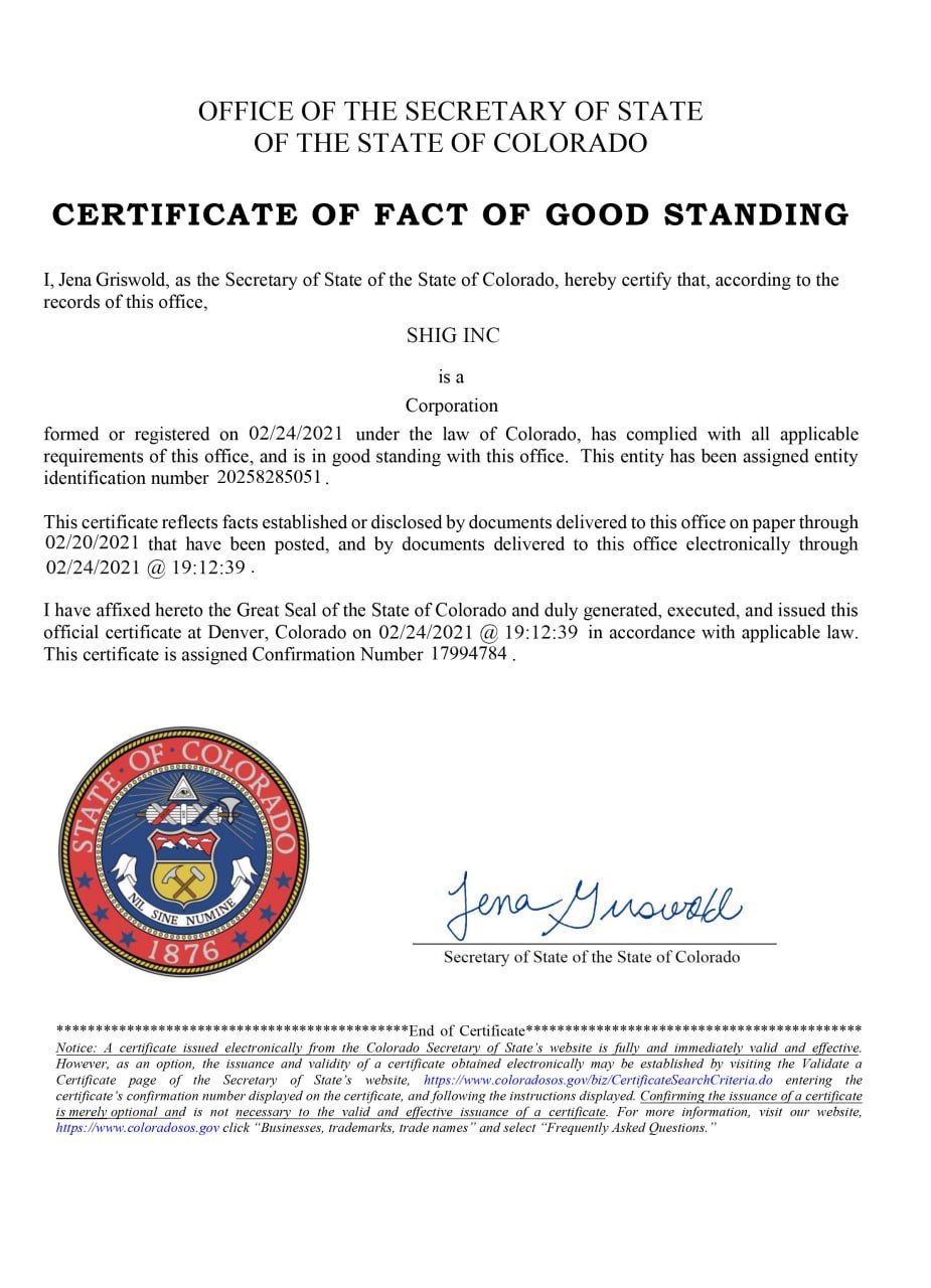 Colorado Certificate of Fact of Good Standing dated February 2021 for SHIG INC